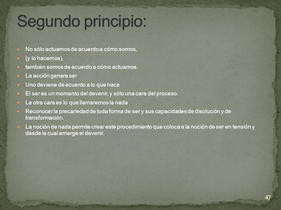Segundo principio: No sólo actuamos de acuerdo a cómo somos,