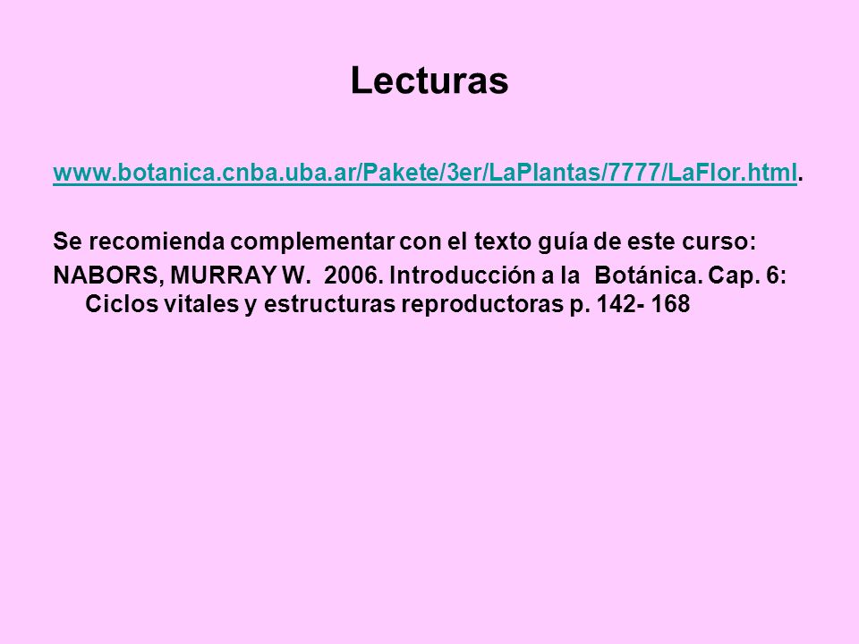 Lecturas   Se recomienda complementar con el texto guía de este curso: