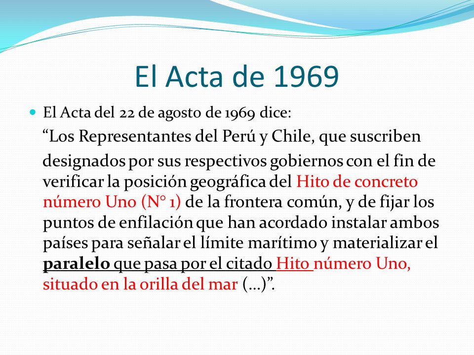 El Acta de 1969 Los Representantes del Perú y Chile, que suscriben