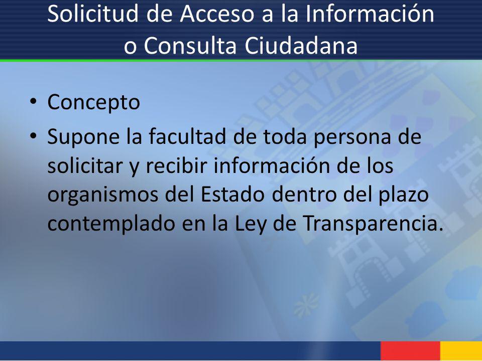 Solicitud de Acceso a la Información o Consulta Ciudadana