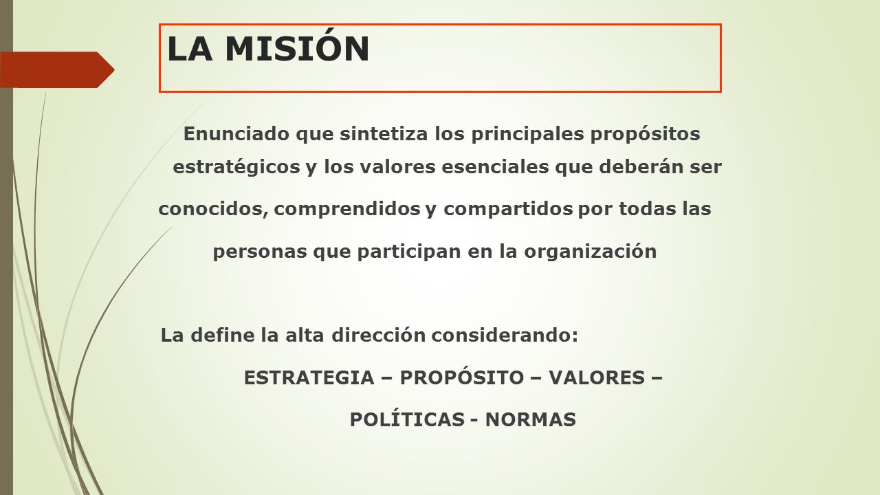 LA MISIÓN conocidos, comprendidos y compartidos por todas las