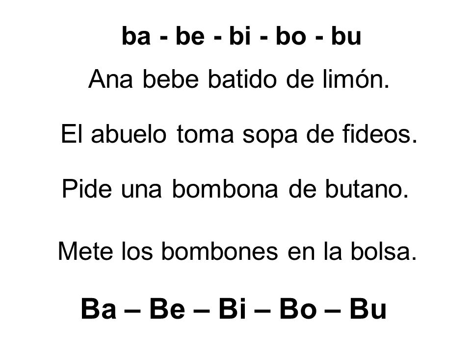 Ba – Be – Bi – Bo – Bu ba - be - bi - bo - bu