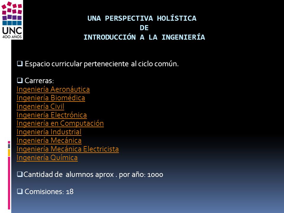 Una perspectiva holística de introducción a la ingeniería