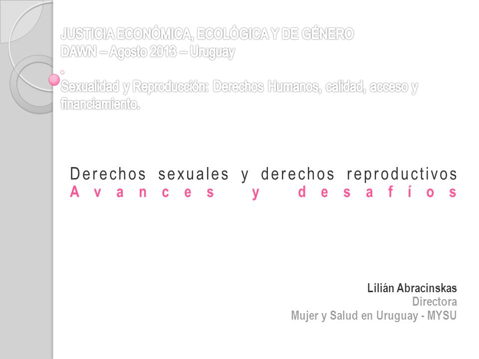 Derechos sexuales y derechos reproductivos Avances y desafíos