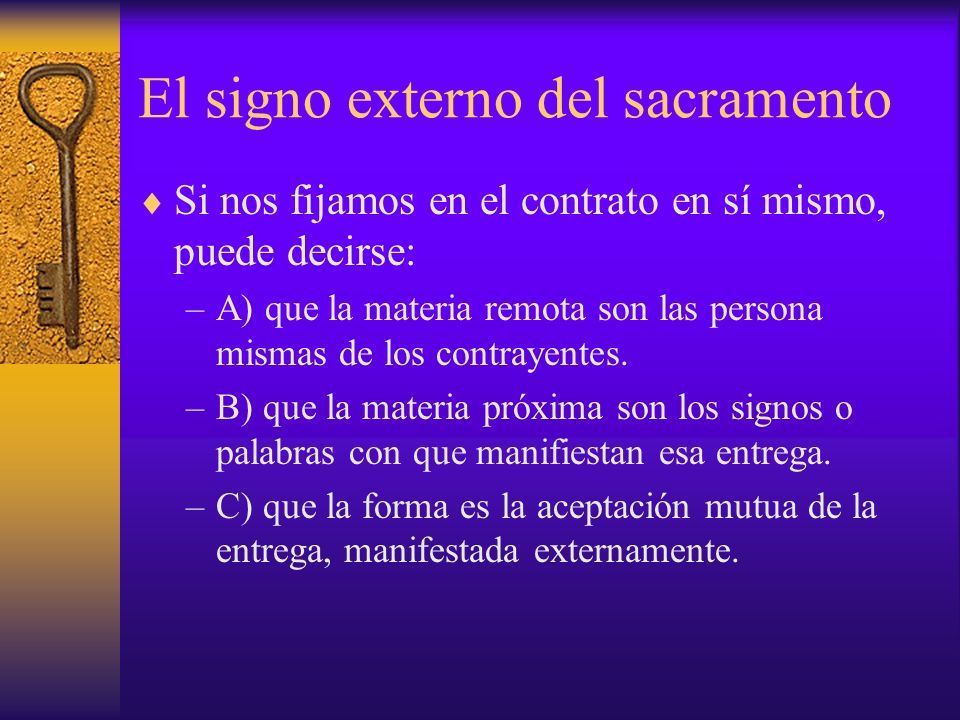 El signo externo del sacramento