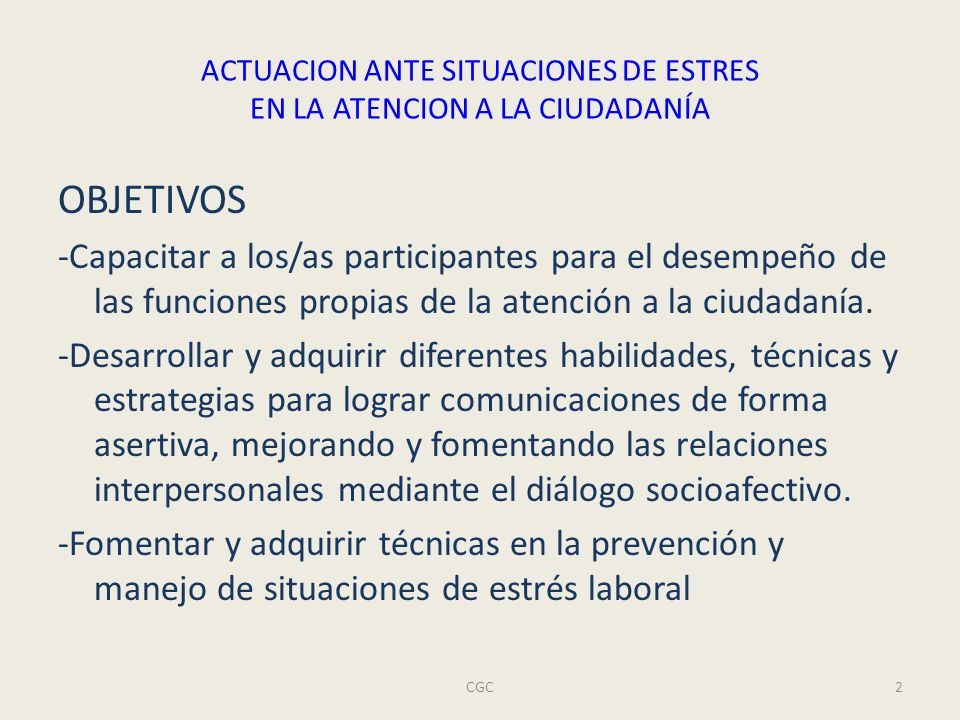 ACTUACION ANTE SITUACIONES DE ESTRES EN LA ATENCION A LA CIUDADANÍA
