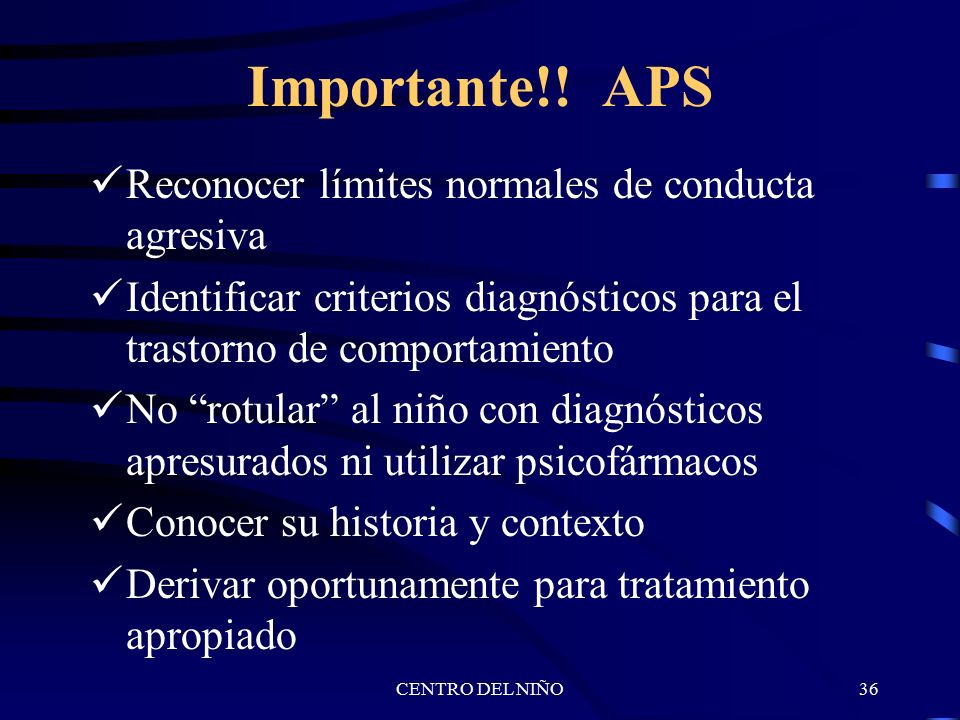Importante!! APS Reconocer límites normales de conducta agresiva