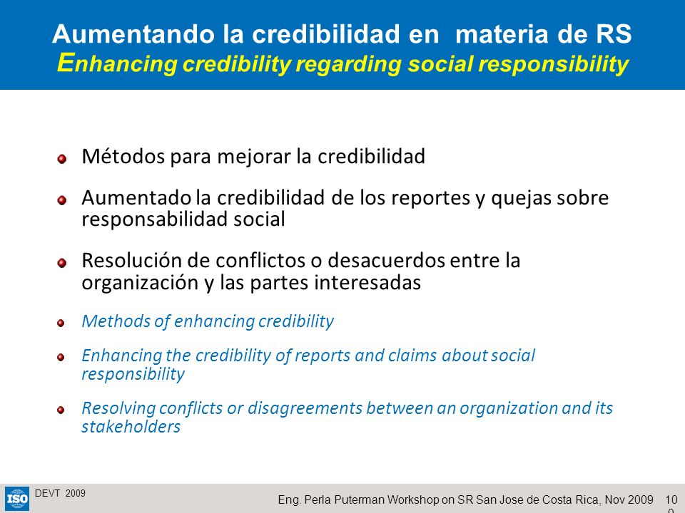 Aumentando la credibilidad en materia de RS Enhancing credibility regarding social responsibility