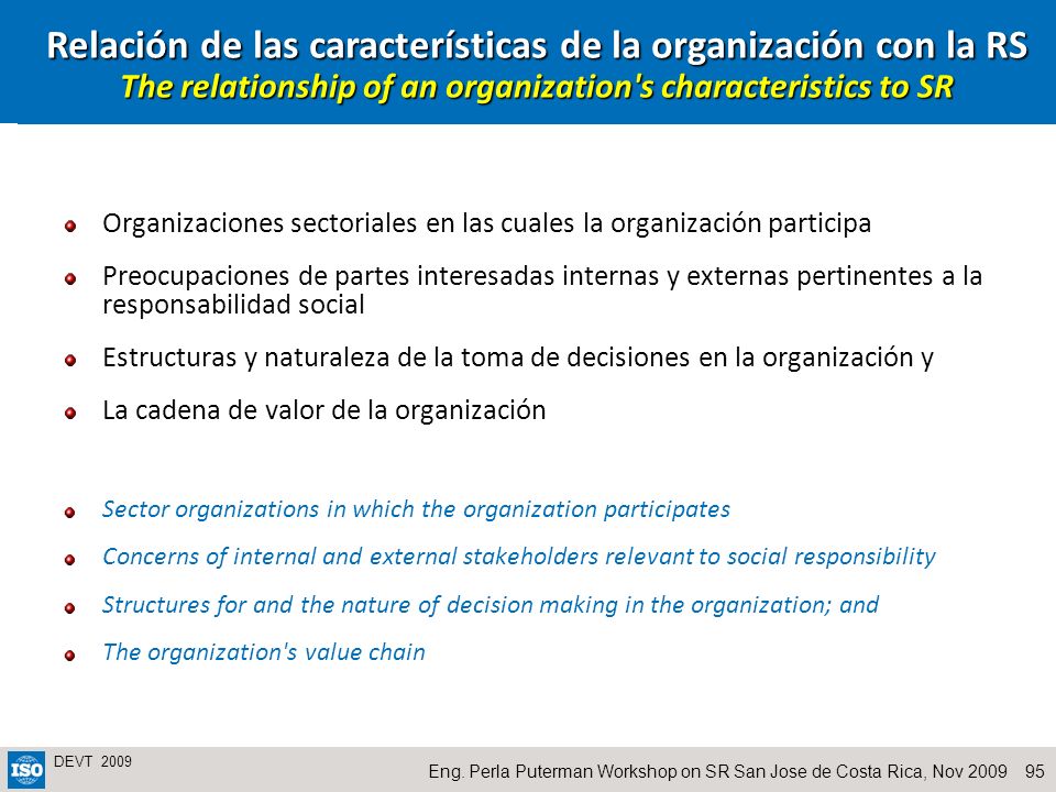 Relación de las características de la organización con la RS The relationship of an organization s characteristics to SR