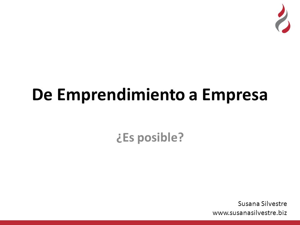 De Emprendimiento a Empresa