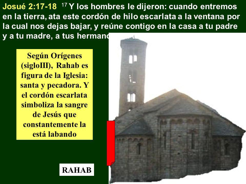Josué 2: Y los hombres le dijeron: cuando entremos en la tierra, ata este cordón de hilo escarlata a la ventana por la cual nos dejas bajar, y reúne contigo en la casa a tu padre y a tu madre, a tus hermanos y a toda la casa de tu padre.