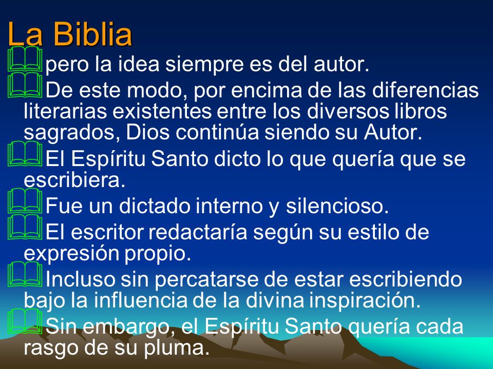 La Biblia pero la idea siempre es del autor.