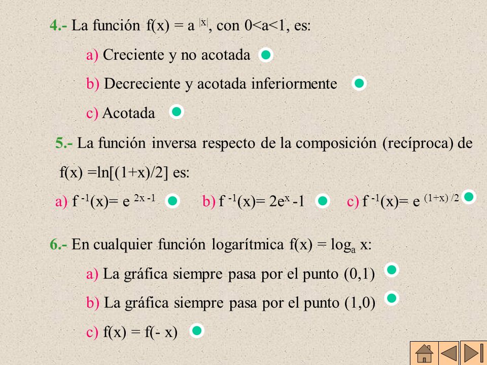 4.- La función f(x) = a |x|, con 0<a<1, es:
