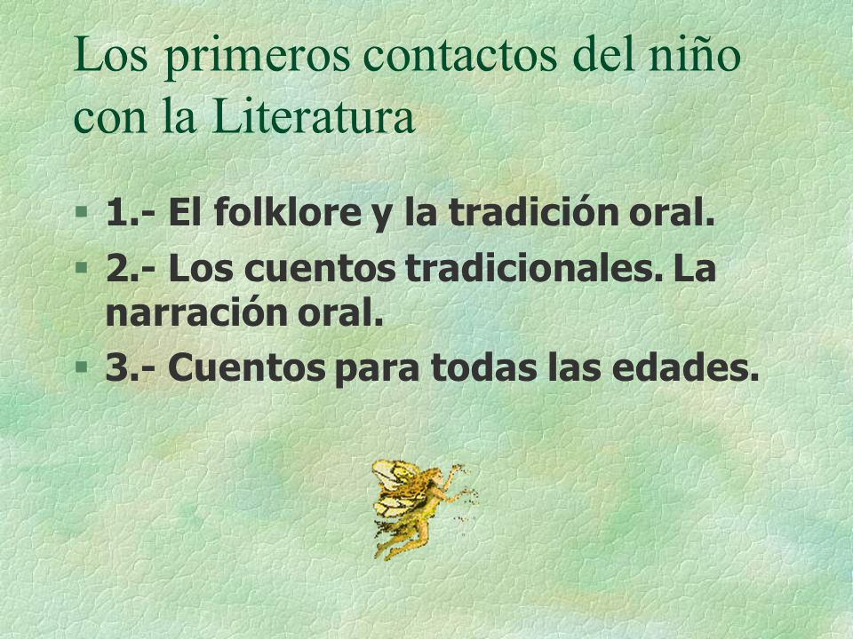 Los primeros contactos del niño con la Literatura