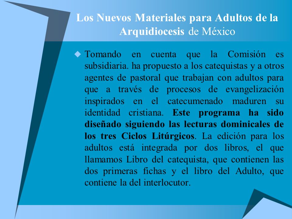 Los Nuevos Materiales para Adultos de la Arquidiocesis de México