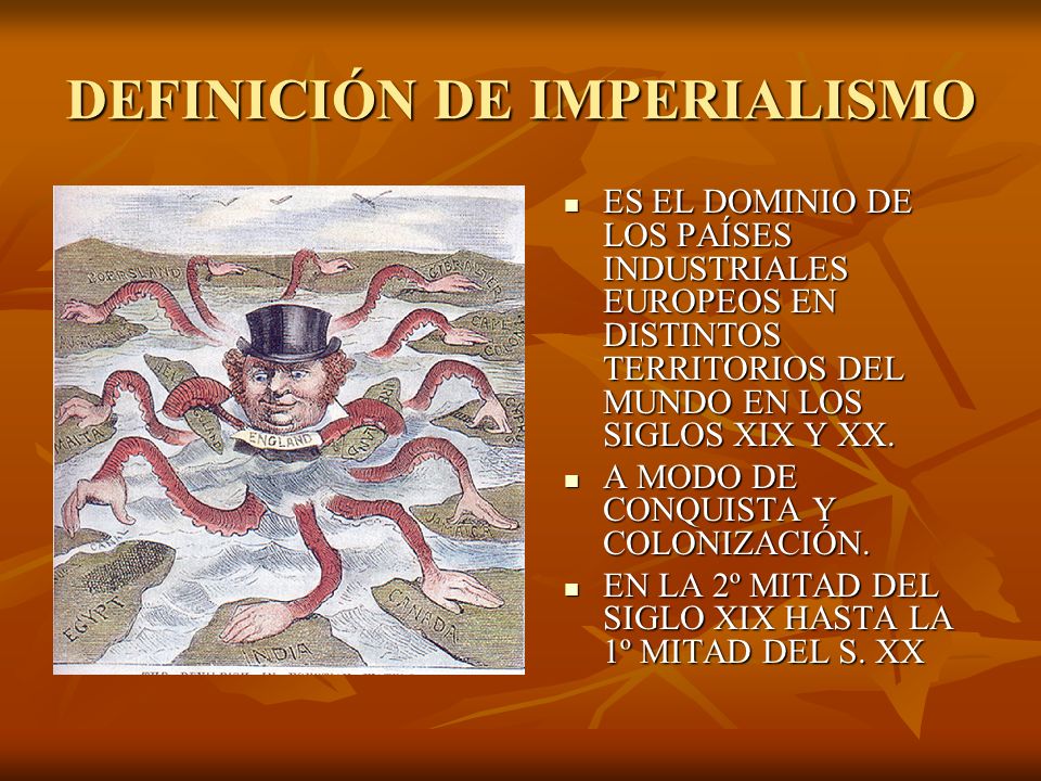 DEFINICIÓN DE IMPERIALISMO