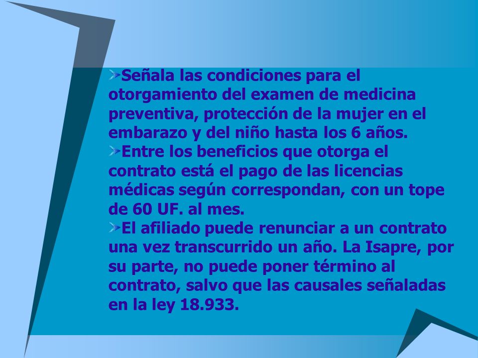 Señala las condiciones para el otorgamiento del examen de medicina preventiva, protección de la mujer en el embarazo y del niño hasta los 6 años.