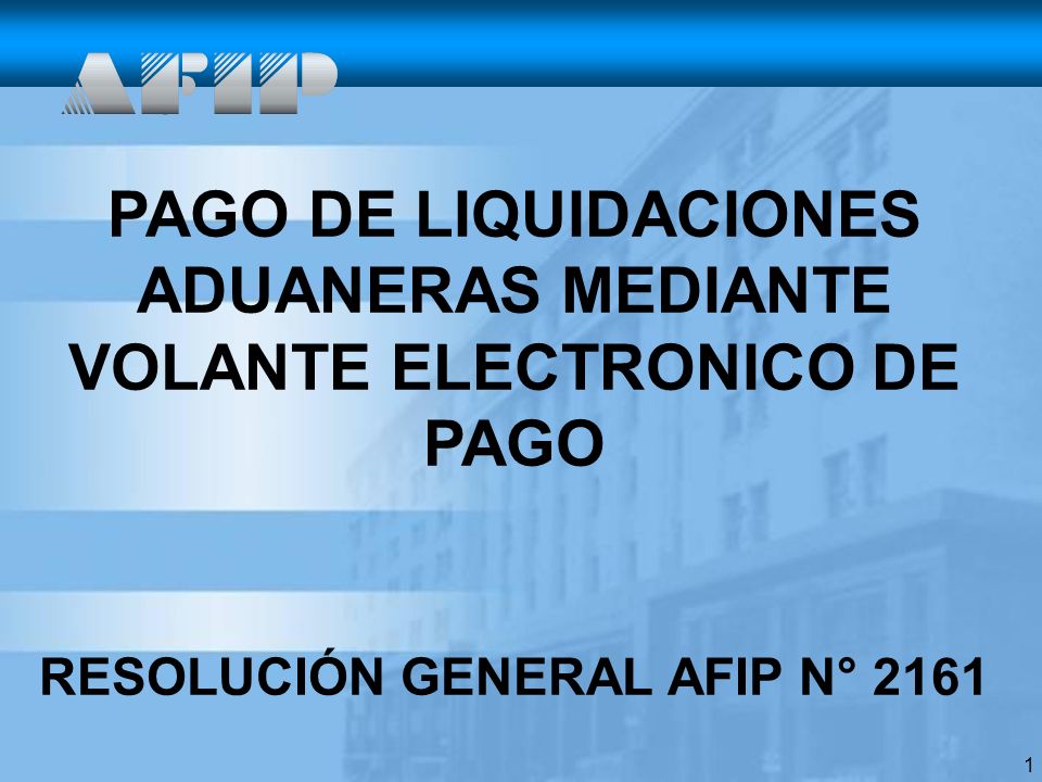 PAGO DE LIQUIDACIONES ADUANERAS MEDIANTE VOLANTE ELECTRONICO DE PAGO