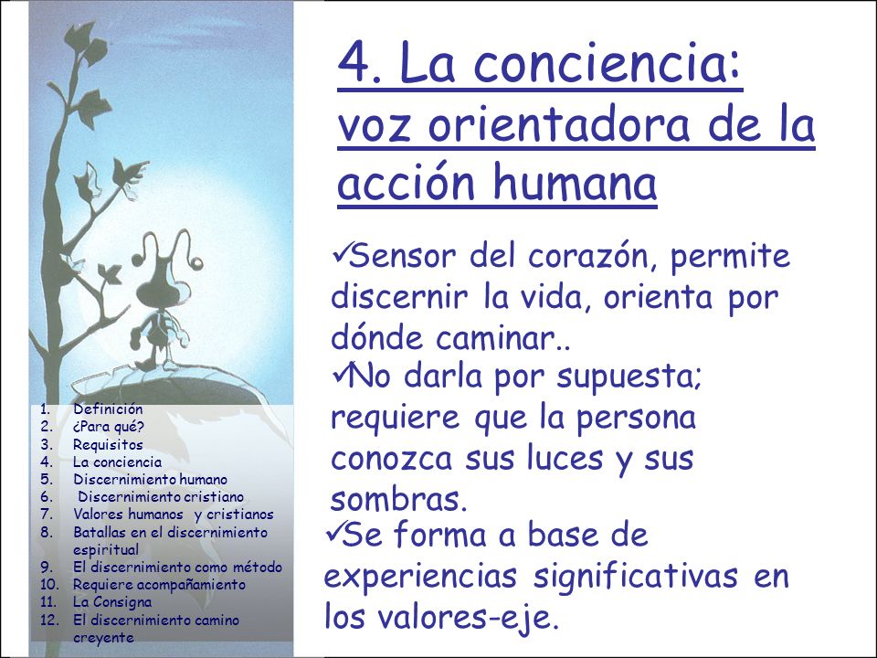 4. La conciencia: voz orientadora de la acción humana