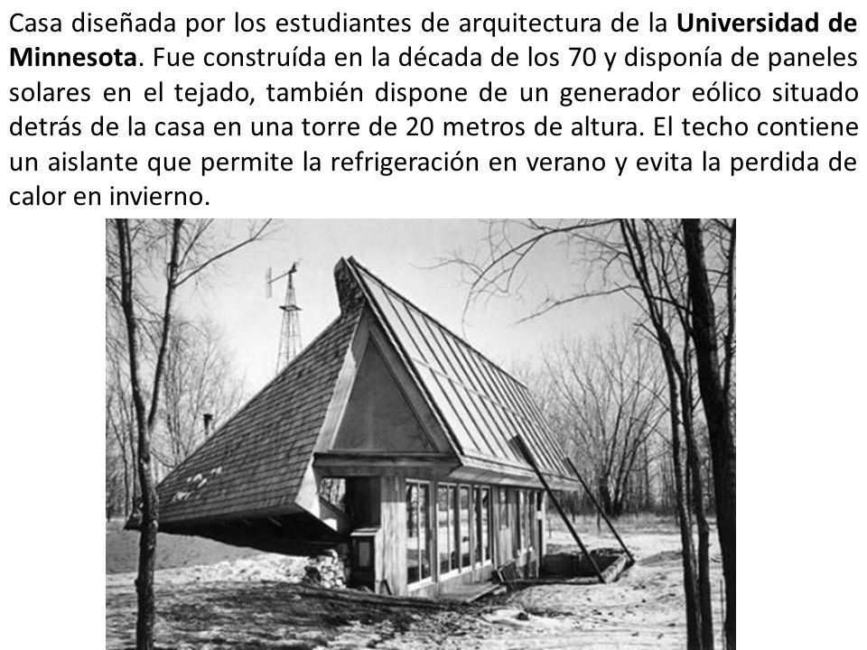 Casa diseñada por los estudiantes de arquitectura de la Universidad de Minnesota.