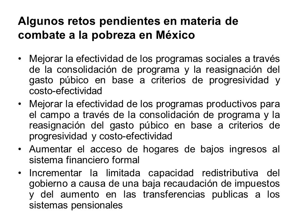 Algunos retos pendientes en materia de combate a la pobreza en México