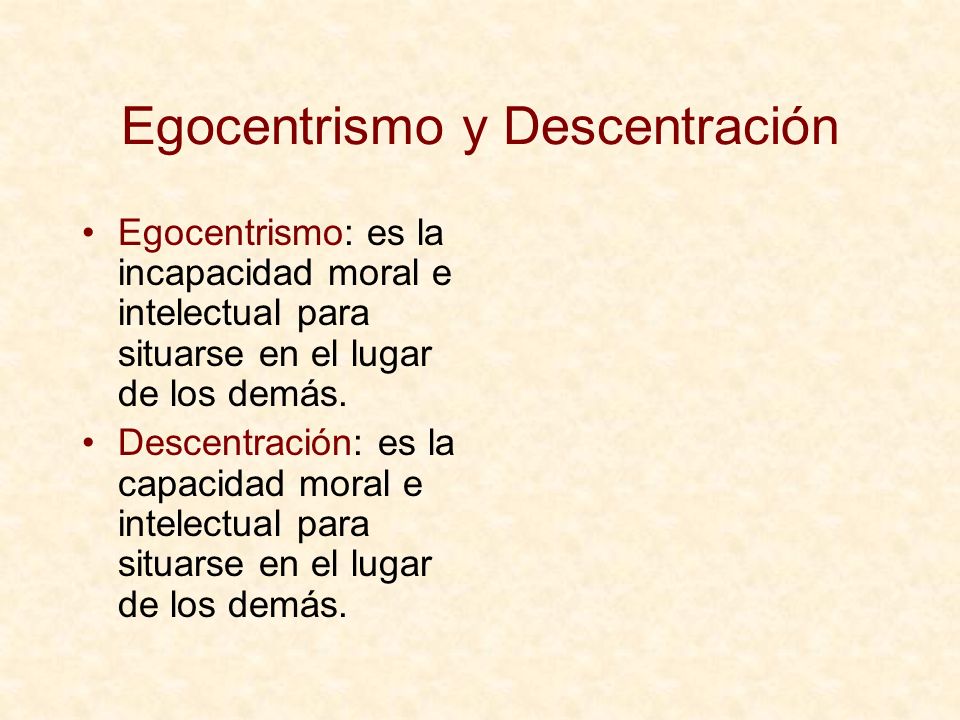 Egocentrismo y Descentración
