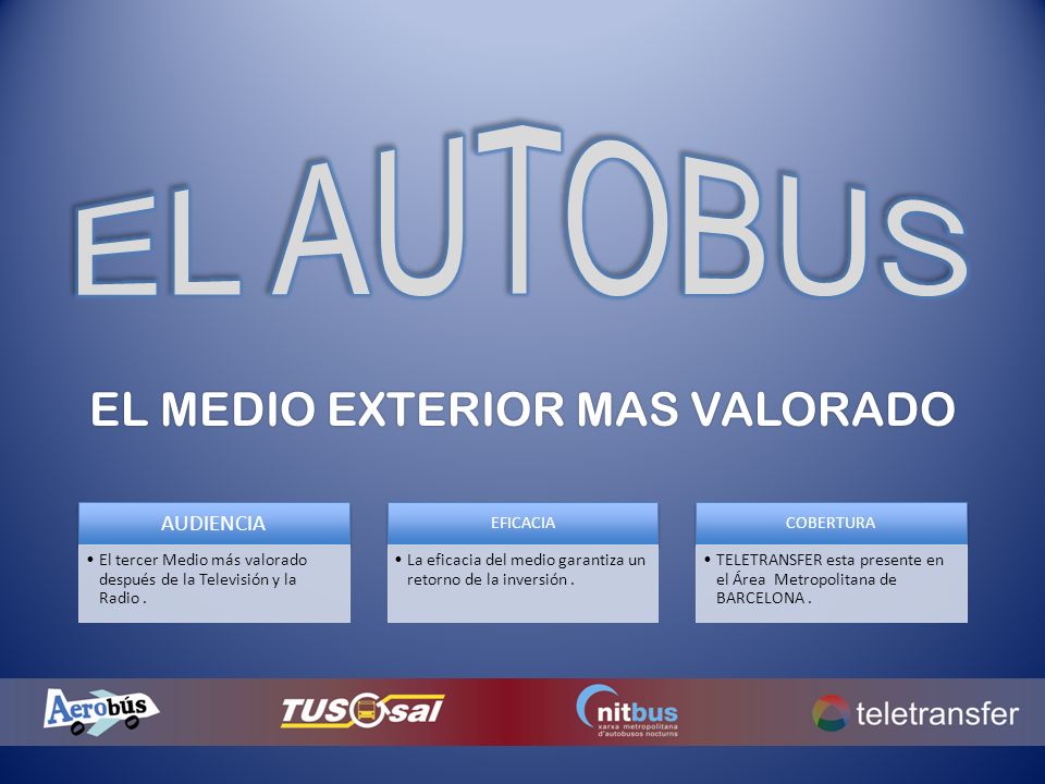 EL MEDIO EXTERIOR MAS VALORADO