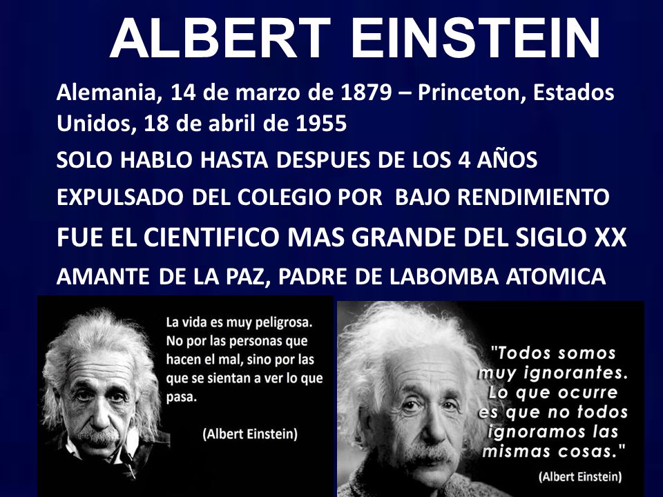 ALBERT EINSTEIN FUE EL CIENTIFICO MAS GRANDE DEL SIGLO XX