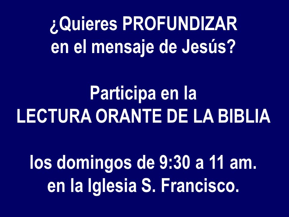 LECTURA ORANTE DE LA BIBLIA en la Iglesia S. Francisco.