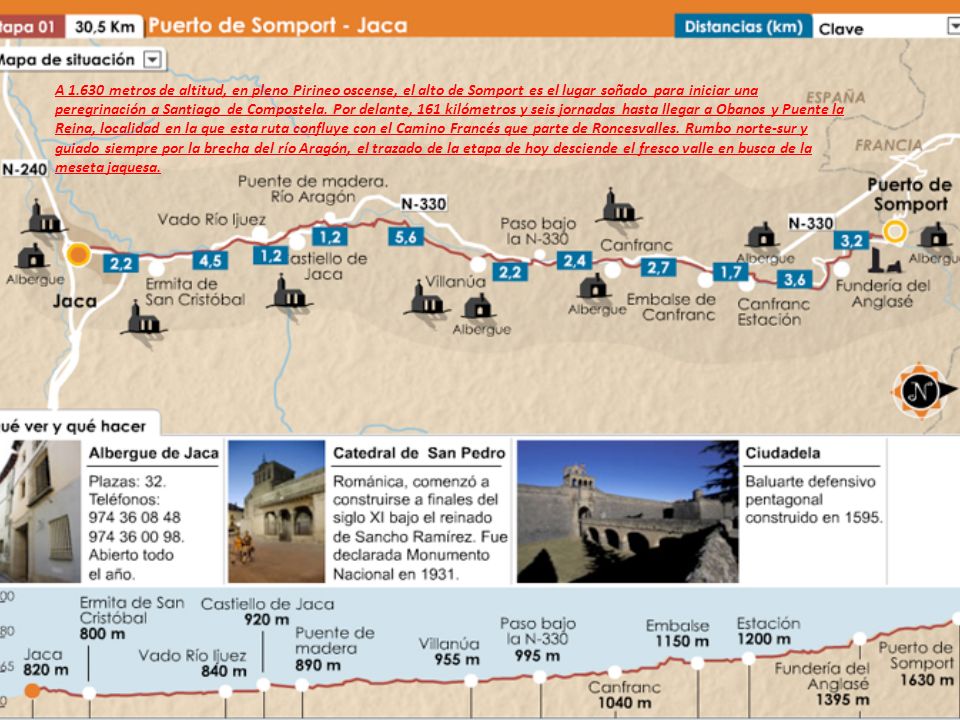 A metros de altitud, en pleno Pirineo oscense, el alto de Somport es el lugar soñado para iniciar una peregrinación a Santiago de Compostela.