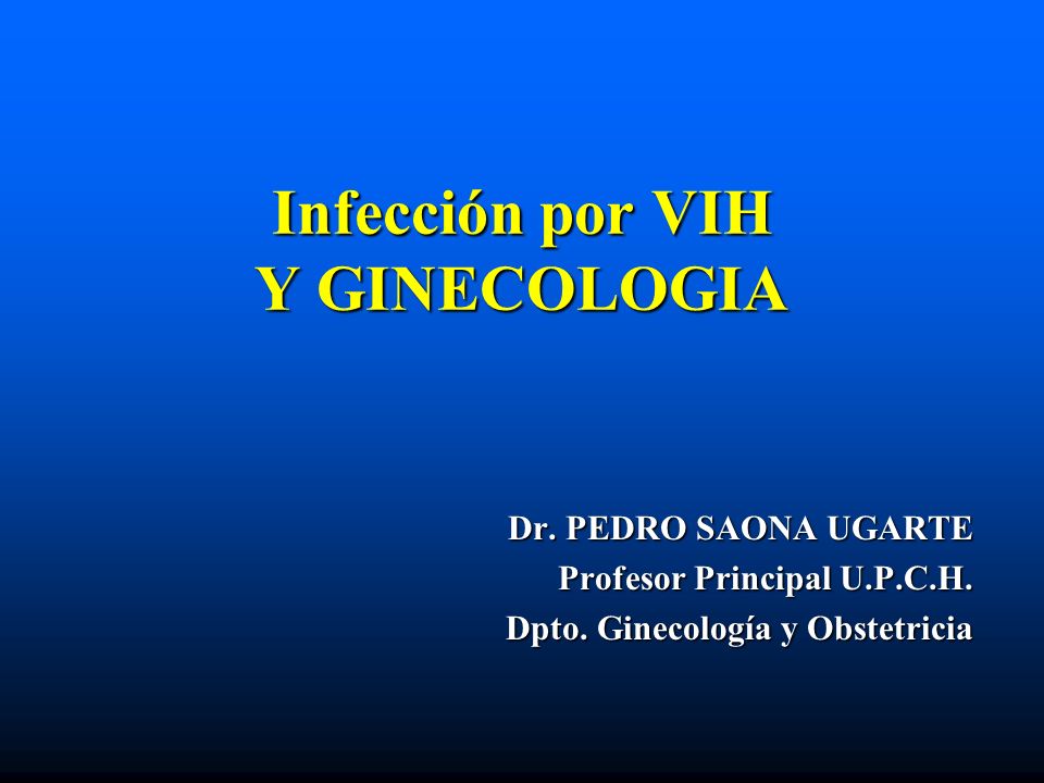 Infección por VIH Y GINECOLOGIA