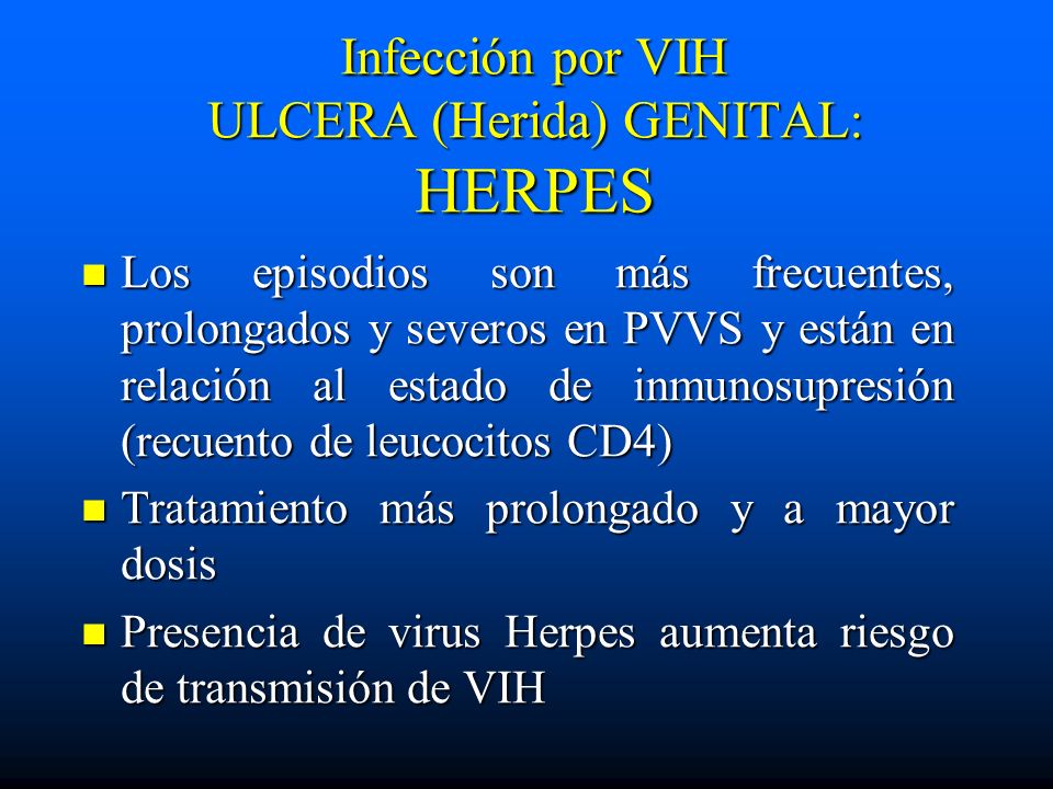 Infección por VIH ULCERA (Herida) GENITAL: HERPES