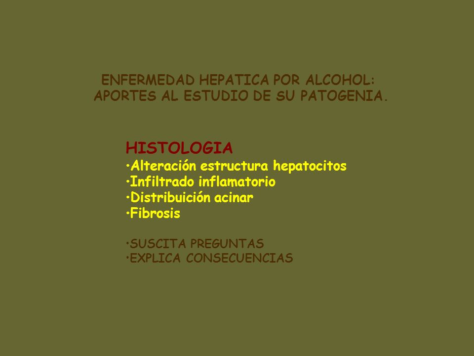 ENFERMEDAD HEPATICA POR ALCOHOL: APORTES AL ESTUDIO DE SU PATOGENIA.