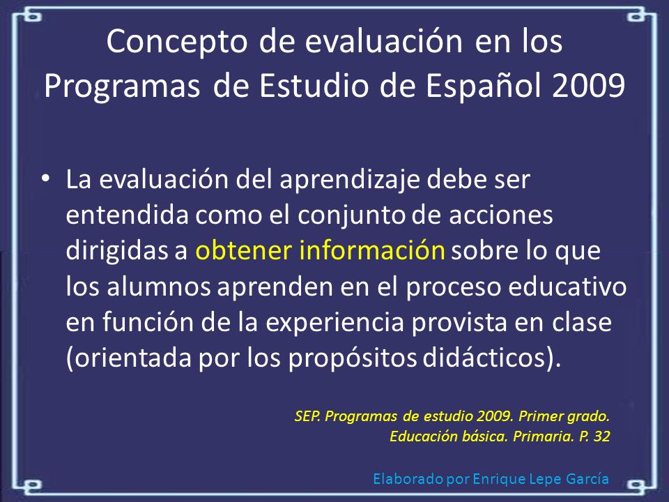 Concepto de evaluación en los Programas de Estudio de Español 2009