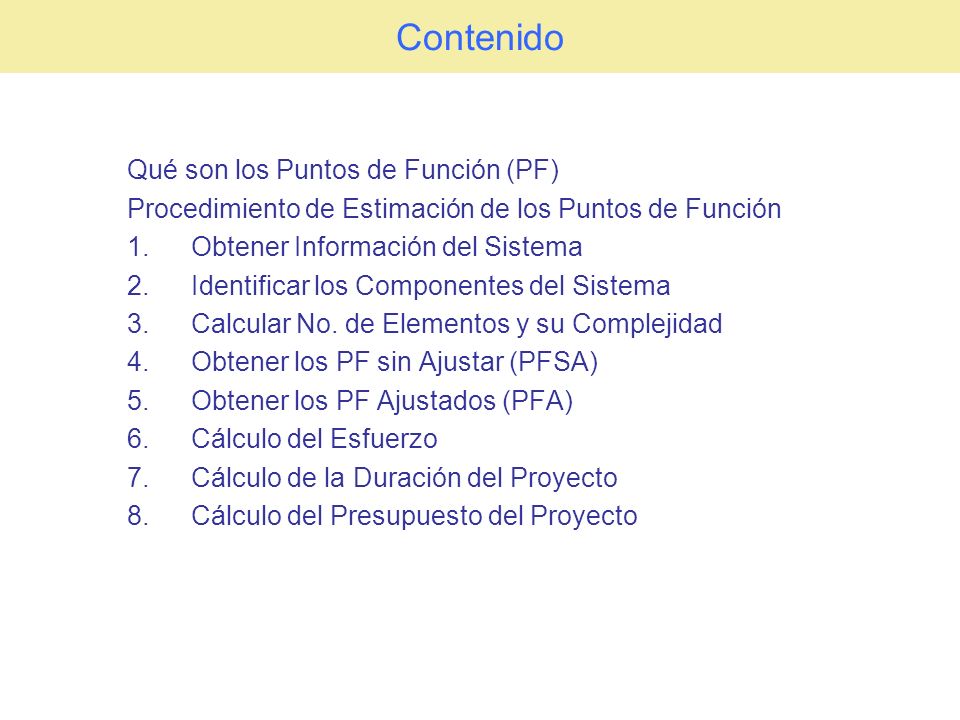 Contenido Qué son los Puntos de Función (PF)