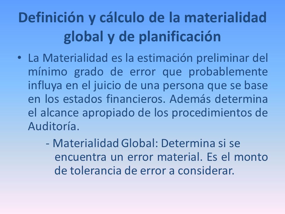 Definición y cálculo de la materialidad global y de planificación