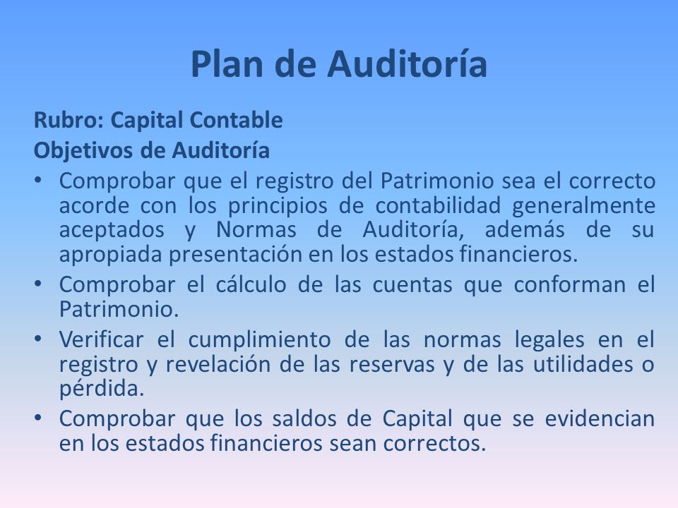 Plan de Auditoría Rubro: Capital Contable Objetivos de Auditoría