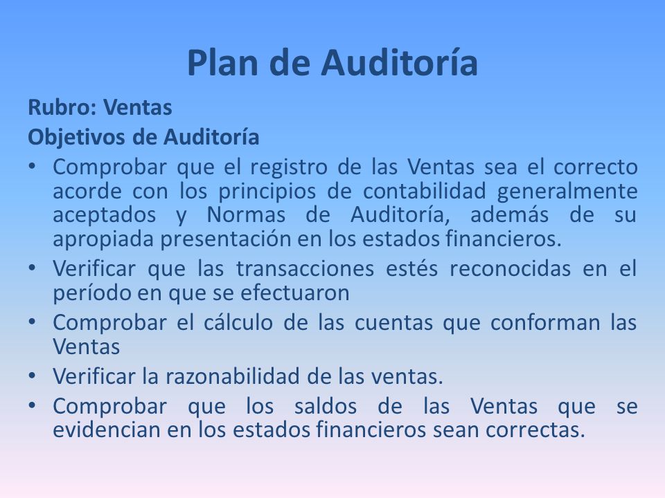 Plan de Auditoría Rubro: Ventas Objetivos de Auditoría