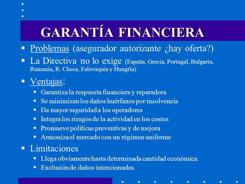 GARANTÍA FINANCIERA Problemas (asegurador autorizante ¿hay oferta )