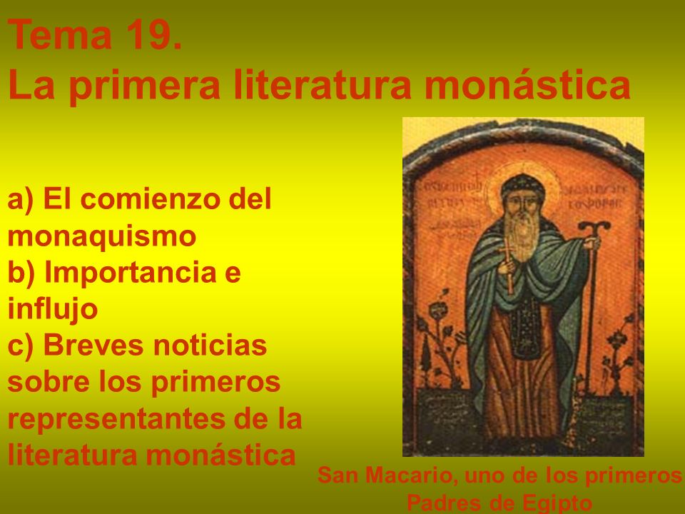 San Macario, uno de los primeros