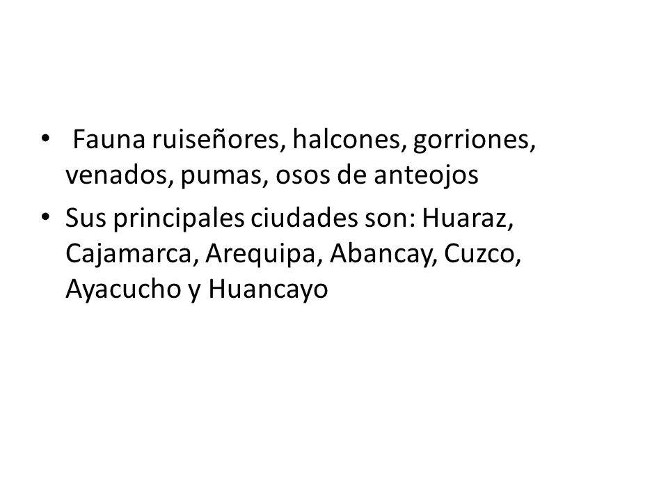 Fauna ruiseñores, halcones, gorriones, venados, pumas, osos de anteojos