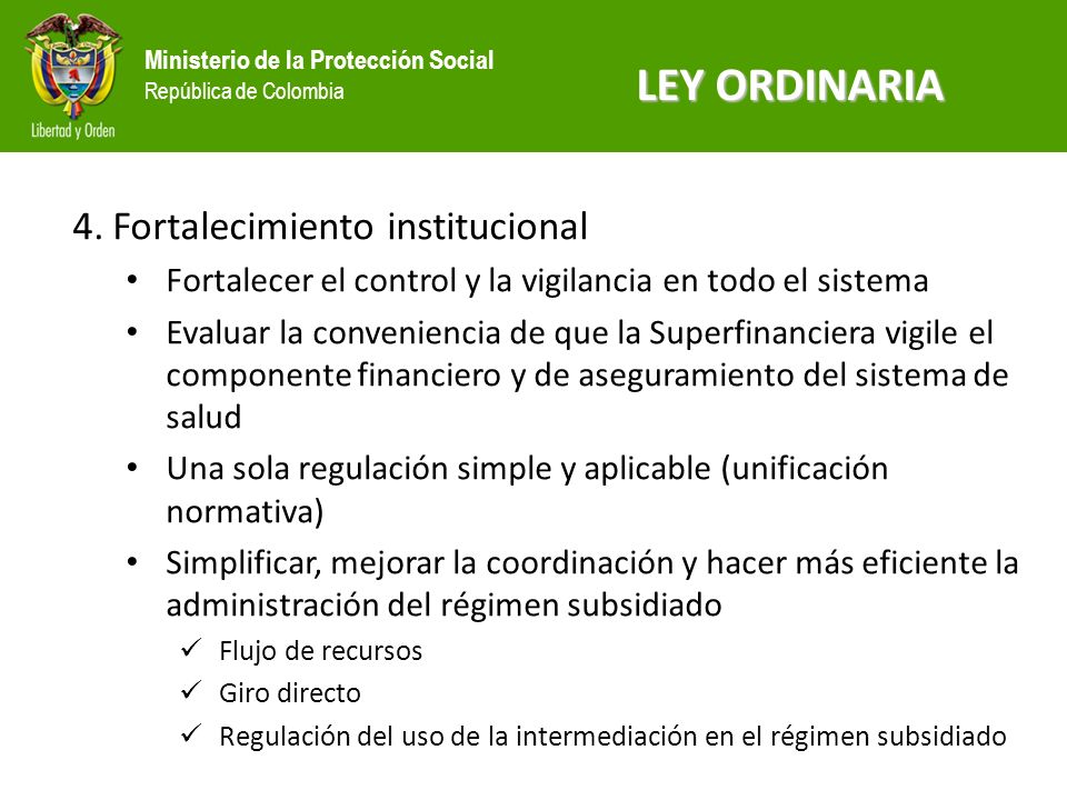 LEY ORDINARIA Fortalecimiento institucional
