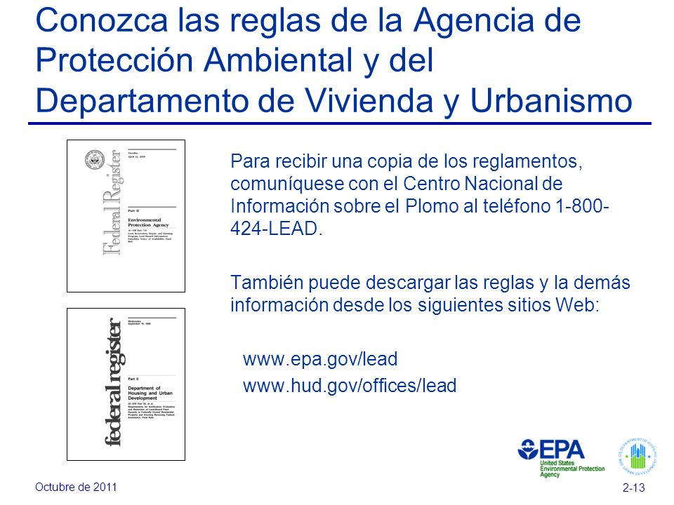 Conozca las reglas de la Agencia de Protección Ambiental y del Departamento de Vivienda y Urbanismo
