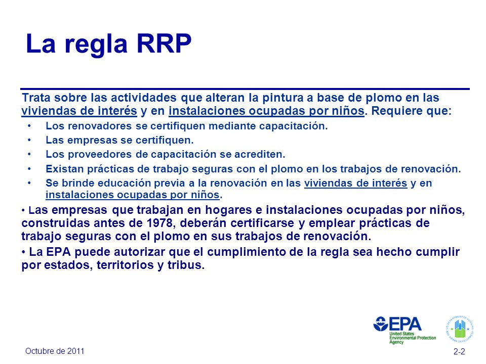 La regla RRP Prácticas seguras para trabajar con el plomo en labores de renovación, reparación y pintura.