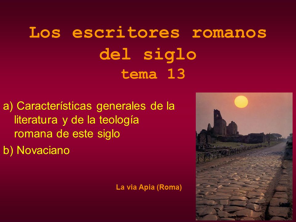 Los escritores romanos del siglo tema 13