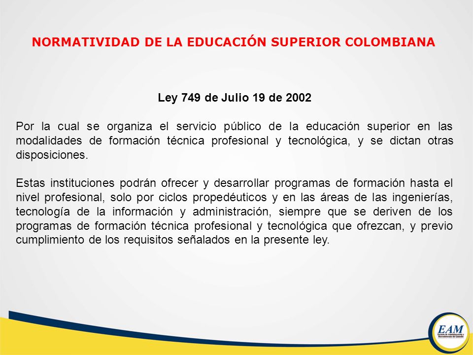 NORMATIVIDAD DE LA EDUCACIÓN SUPERIOR COLOMBIANA