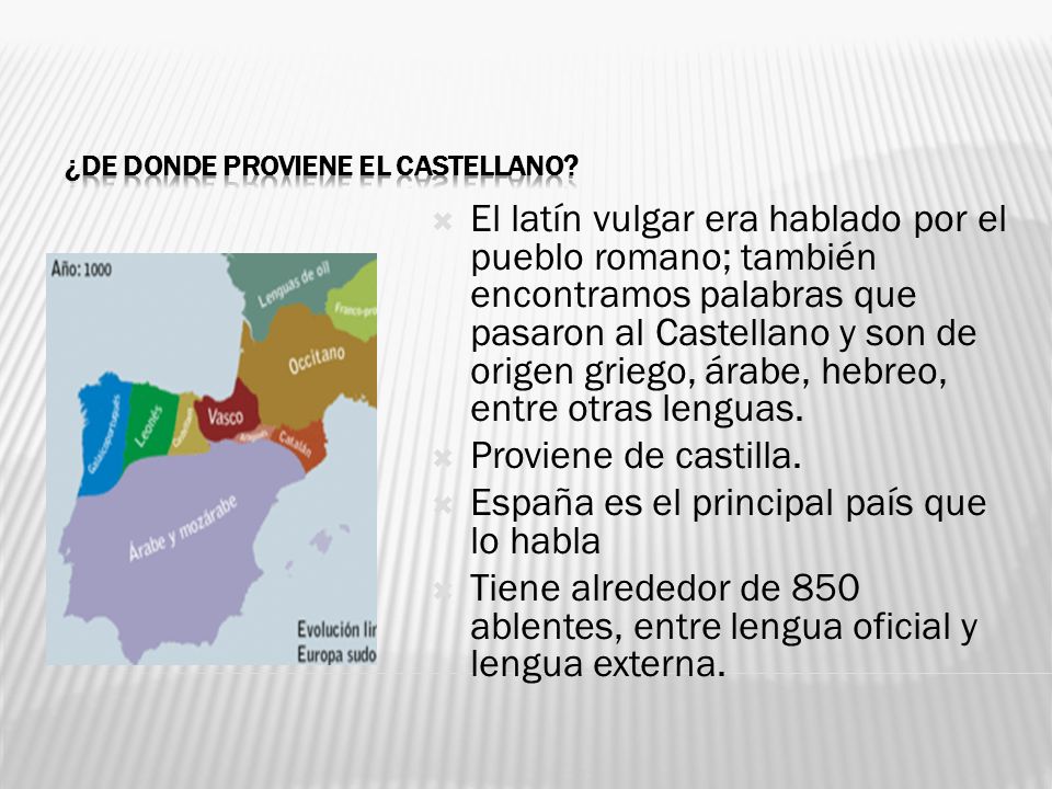 ¿De donde proviene el castellano