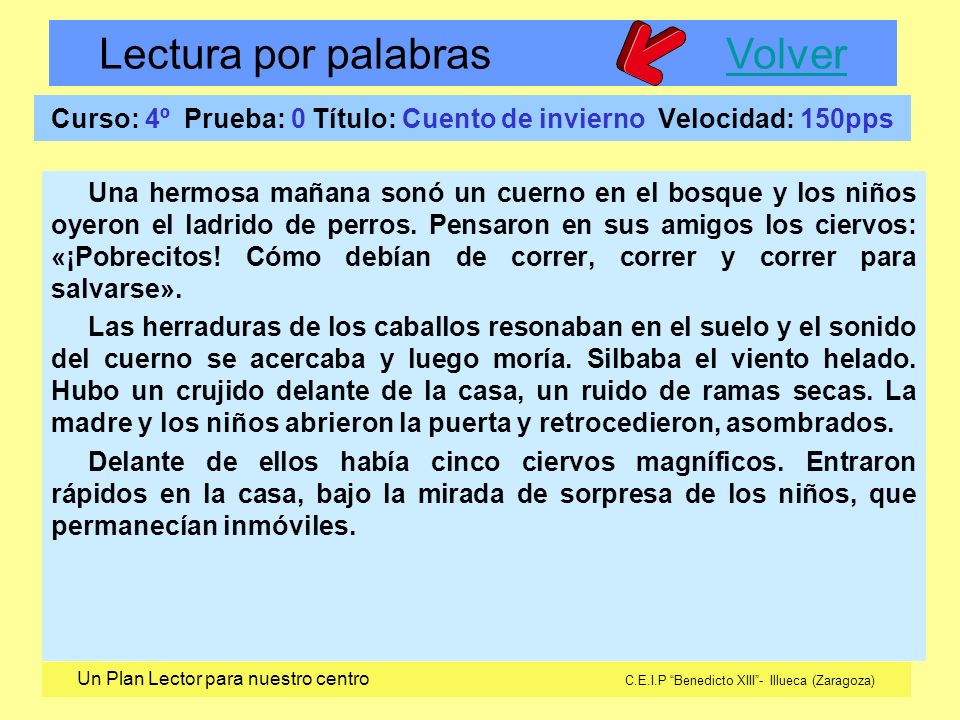 Curso: 4º Prueba: 0 Título: Cuento de invierno Velocidad: 150pps