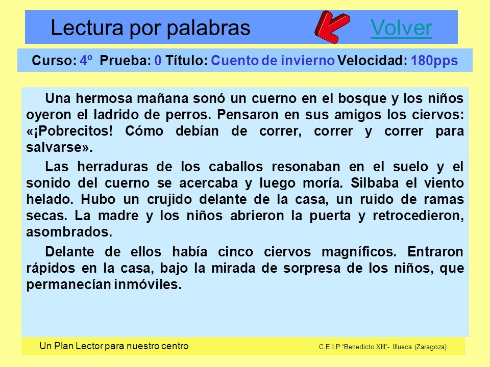 Curso: 4º Prueba: 0 Título: Cuento de invierno Velocidad: 180pps