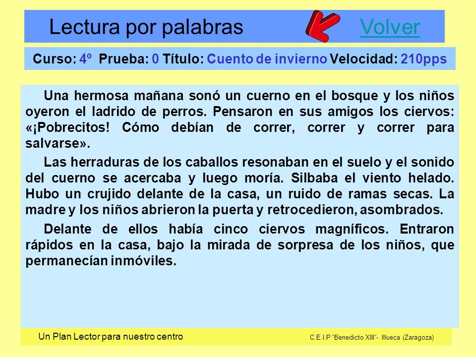 Curso: 4º Prueba: 0 Título: Cuento de invierno Velocidad: 210pps